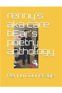 renny's aka care bEar's poetry anthology