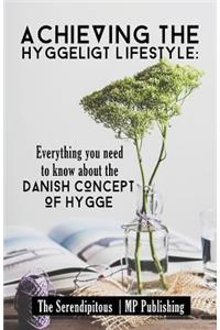 Achieving The Hyggeligt Lifestyle: Everything You Need To Know About The Danish