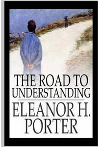 The Road to Understanding