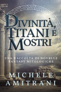 Divinità, Titani e Mostri