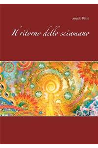 Il ritorno dello sciamano