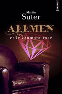 Allmen Et Le Diamant Rose