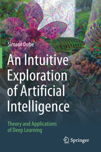 Intuitive Exploration of Artificial Intelligence