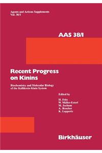 Recent Progress on Kinins