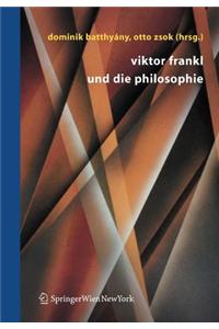 Viktor Frankl Und Die Philosophie