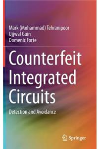 Counterfeit Integrated Circuits