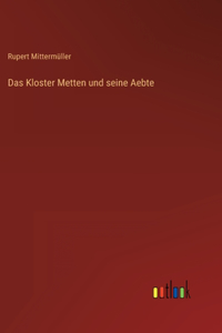 Kloster Metten und seine Aebte