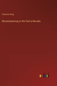 Mountaineering in the Sierra Nevada