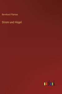 Strom und Hügel