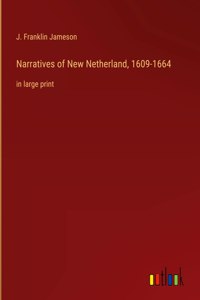 Narratives of New Netherland, 1609-1664
