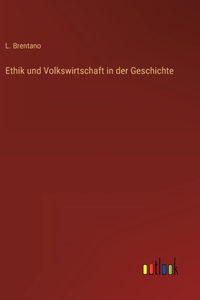 Ethik und Volkswirtschaft in der Geschichte