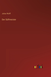 Der Sülfmeister