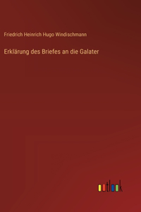 Erklärung des Briefes an die Galater