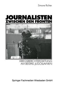 Journalisten Zwischen Den Fronten