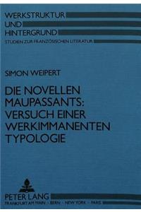 Die Novellen Maupassants: Versuch Einer Werkimmanenten Typologie