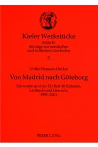 Von Madrid Nach Goeteborg