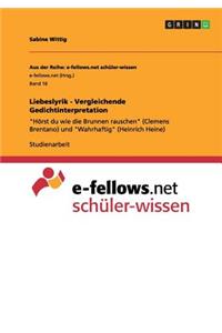 Liebeslyrik - Vergleichende Gedichtinterpretation