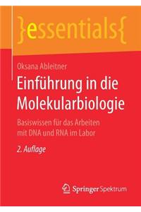 Einführung in Die Molekularbiologie