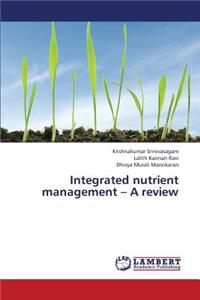 Integrated Nutrient Management - A Review