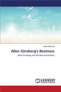 Allen Ginsberg's Beatness