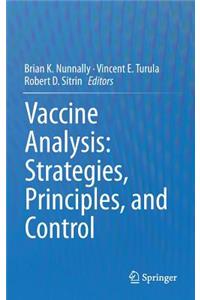 Vaccine Analysis: Strategies, Principles, and Control