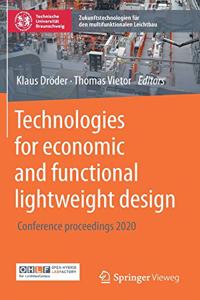 Technologies for Economic and Functional Lightweight Design