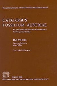 Catalogus Fossilium Austriae. Ein Systematisches Verzeichnis Aller Auf Osterreichischem Gebiet Festgestellten Fossilien / Crustacea Decapoda