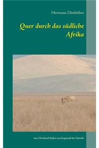 Quer durch das südliche Afrika