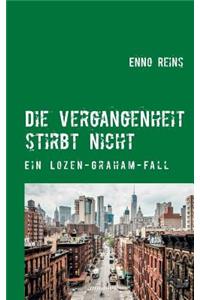 Vergangenheit stirbt nicht