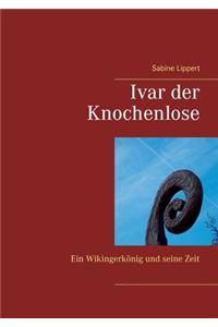 Ivar der Knochenlose