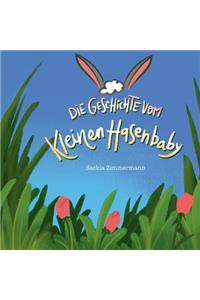 Die Geschichte vom kleinen Hasenbaby