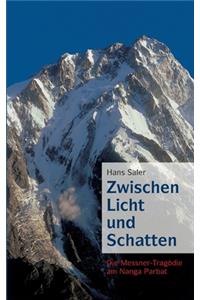 Zwischen Licht und Schatten