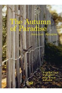 Jean-Luc Mylayne: The Autumn of Paradise