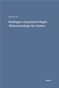 Martin Heideggers Gang durch Hegels