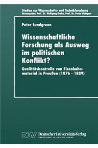 Wissenschaftliche Forschung als Ausweg im Politischen Konflikt?