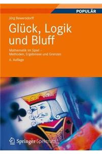 Gl?ck, Logik Und Bluff