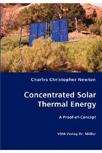 Concentrated Solar Thermal Energy