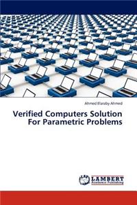 Verified Computers Solution for Parametric Problems