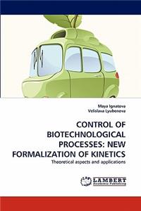 Control of Biotechnological Processes