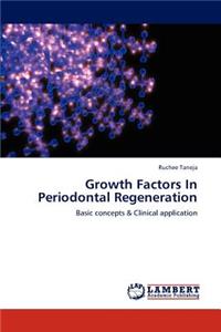 Growth Factors in Periodontal Regeneration