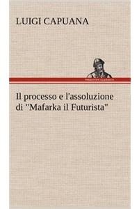 Il processo e l'assoluzione di 