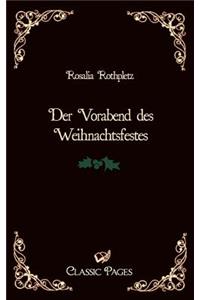 Der Vorabend Des Weihnachtsfestes