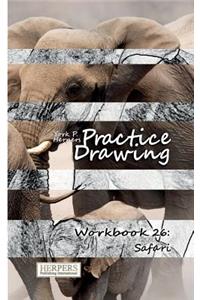 Practice Drawing - Workbook 26