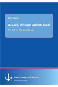 Quotas for Women on Corporate Boards