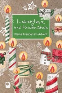 Lichterglanz und Kerzenschein