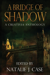 A Bridge of Shadow