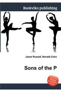 Sons of the P