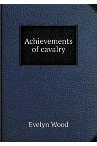 Achievements of Cavalry