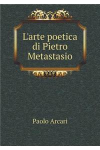 L'arte poetica di Pietro Metastasio