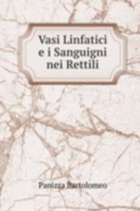 Vasi Linfatici e i Sanguigni nei Rettili